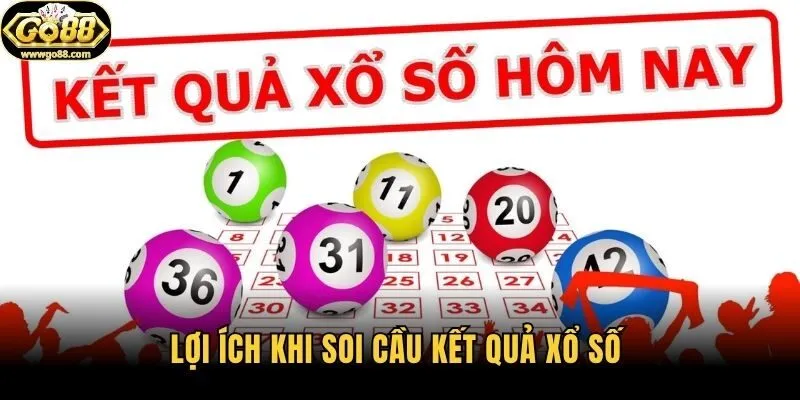 Lợi ích khi soi cầu kết quả xổ số 